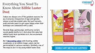 Everything You Need To Know About Edible Luster Dust