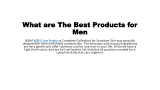 What are The Best Products for Men