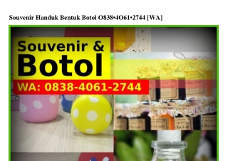 Souvenir Handuk Bentuk BotolSouvenir Handuk Bentuk Botol Ô8ᣮ8~4Ô61~2744(whatsApp
