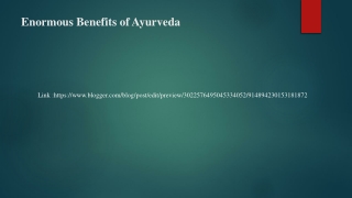 Enormous Benefits of Ayurveda