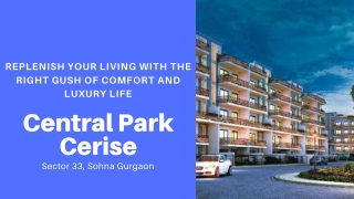 Flats For Sale Central Park Cerise Floors Sohna Sector 33 Gurgaon Sohna PDF