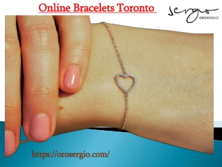 Online Bracelets Toronto - Bracelets for Women | Orosergio Jewelery &ndash