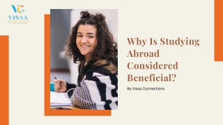 Why Study Abroad Considered Beneficial? | Visaa Connections