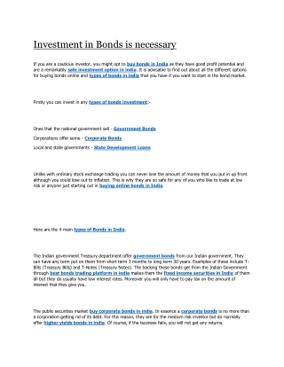 Investment in Bonds is necessary
