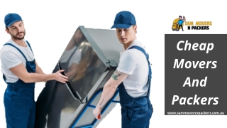Cheap Movers And Packers In Melbourne | SAM Movers N Packers