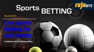 Live sports Betting for real money - Raja Bets