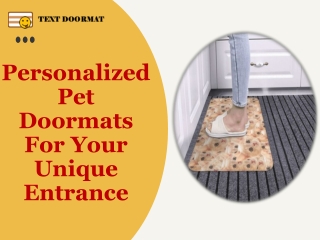 Personalized Pet Doormats For Your Unique Entrance