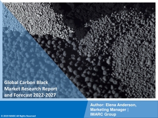 Carbon Black Market  PDF, Size, Share, Trends, Industry Scope 2022-2027