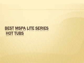 Best MSpa Lite Series hot tub