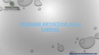 December Birthstone Halo earring is the perfect choice for December-born people.