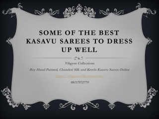 Some of the Best Kasavu Sarees to Dress