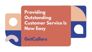 How Providing Excellent Customer Service Is Become Easy Today ?