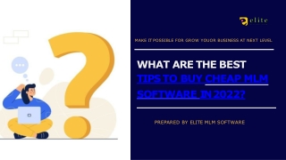 What are the Best Tips To Buy Cheap MLM Software in 2022?