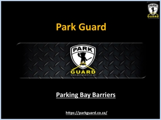 Parking Bay Barriers - Park Guard