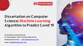 Dissertation on Computer Science Machine Learning Algorithm to Predict Covid’19 - Phdassistance