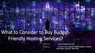 What to Consider to Buy Budget-Friendly Hosting Services