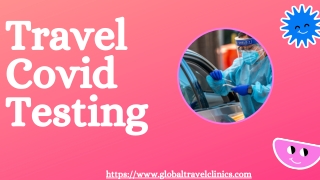 Travel Covid Testing - Global Travel Clinics