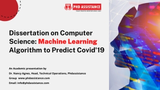 Dissertation on Computer Science Machine Learning Algorithm to Predict Covid’19 - Phdassistance