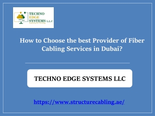 How to Choose the best Provider of Fiber Cabling Services in Dubai?