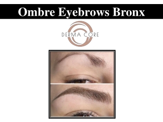 Ombre Eyebrows Bronx