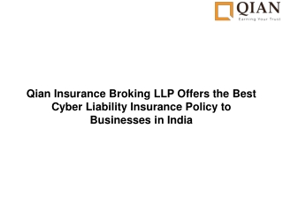 Qian Insurance Broking LLP Offers the Best Cyber Liability Insurance Policy to Businesses in India-converted