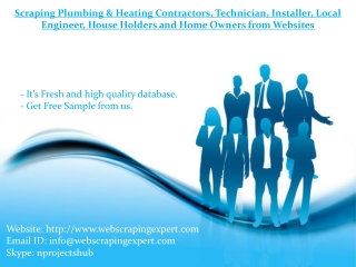 Scraping Plumbing & Heating Contractors, Technician, Installer, Local Engineer, House Holders and Home Owners from Websi