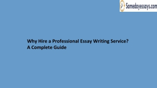Why Hire a Professional Essay Writing Service A Complete Guide