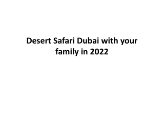 Desert Safari Dubai with your family in 2022