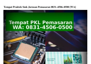 Tempat Praktek Smk Jurusan Pemasaran O831_Ꮞ5OϬ_O5OO[WA]