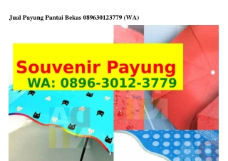 Jual Payung Pantai Bekas ౦8ᑫ6.З౦12.Зᜪᜪᑫ{WhatsApp}