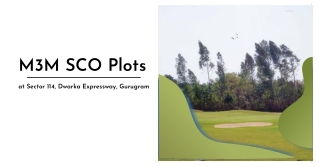 M3M SCO Sector 114 at Dwarka Expressway, Gurugram | Brochure