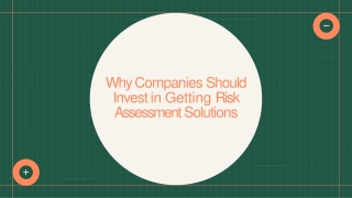 Why Companies Should Invest in Getting Risk Assessment Solutions