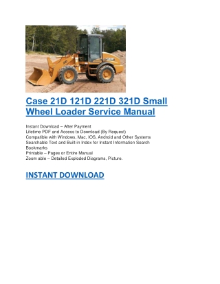 Case 21D 121D 221D 321D Small Wheel Loader Service Manual