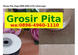Harga Pita Jogja ౦89Ꮾ·Կ9Ꮾ౦·lll౦{WhatsApp}