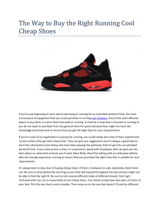 The Way to Buy The Right Running Cool Cheap Shoes