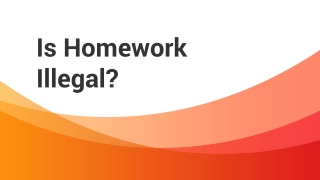 Is Homework Illegal