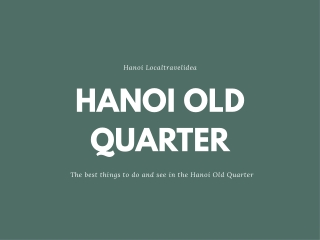 HANOI OLD QUARTER TRAVEL GUIDE