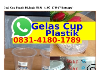 Jual Cup Plastik Di Jogja Ô8Зl·4l8Ô·lᜪ8ᑫ[WhatsApp]