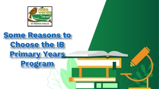 Some Reasons to Choose the IB Primary Years Program