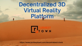 Decentralized 3D Virtual Reality Platform