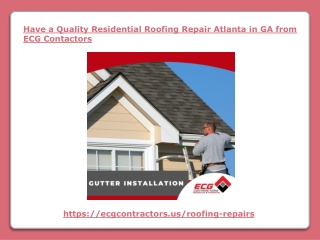 Have a Quality Residential Roofing Repair Atlanta in GA