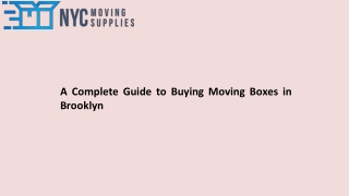 A Complete Guide to Buying Moving Boxes in Brooklyn