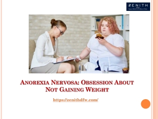 Anorexia Nervosa- Obsession About Not Gaining Weight