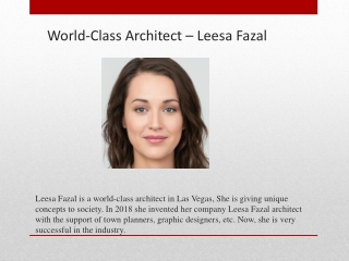 An Amazing Architect – Leesa Fazal