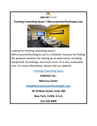 Flushing Coworking Space | Mercurycenterflushingny.com