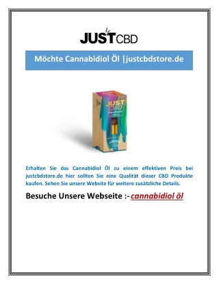 Möchte Cannabidiol Öl |justcbdstore.de