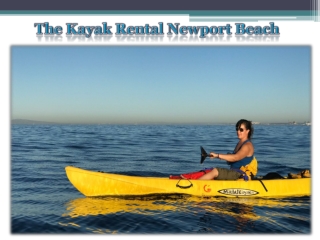 The Kayak Rental Newport Beach