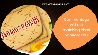 Can Marriage without Matching Chart be Successful - Horoscope Matching