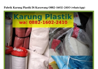 Pabrik Karung Plastik Di Karawang Ö882.1ᏮÖ2.241Ö{WA}