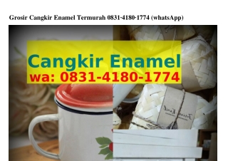 Grosir Cangkir Enamel TermurahGrosir Cangkir Enamel Termurah Ô8ᣮ1–Ꮞ18Ô–177Ꮞ(WA)